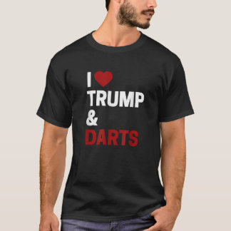 T-shirt I Love Trump Darts Funny Darts Shirt