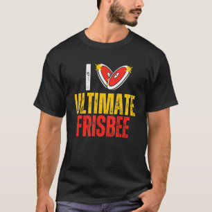 T-shirt I Love Ultimate Frisbee Flying Disk Sport Frisbee