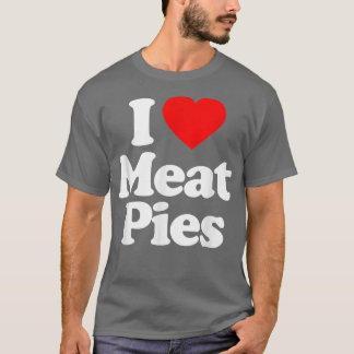 T-shirt I Love Viande Pies Coeur A1 Funny