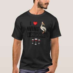 T-shirt I Love Vin et Pélicans Boire Aquatic Ocean Bi