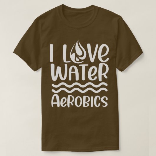 T-shirt I Love Water Aerobics Instructor Hobby Aqua (Design devant)