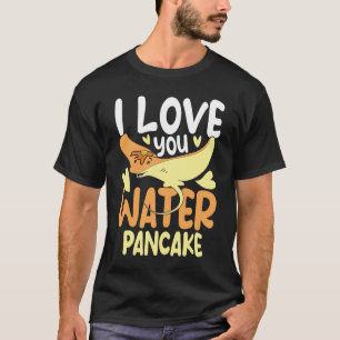 T-shirt I Love Water Pancake - Funny Stingray