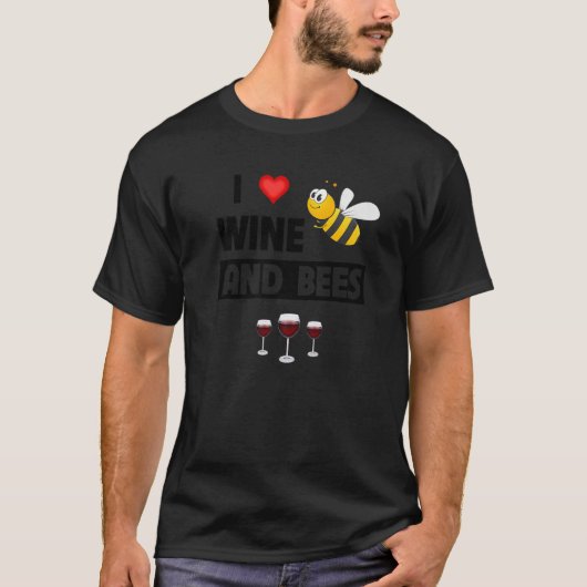 T-shirt I Love Wine and Bees Boire du verre Beekeeper Hon (Devant)