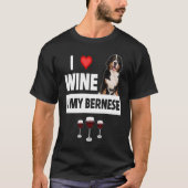 T-shirt I Love Wine and My Bernese Mountain Dog Maman Papa (Devant)