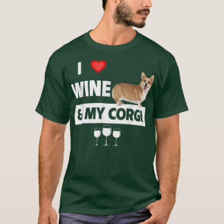 T-shirt I Love Wine and My Corgi Maman Papa Chien Boire An