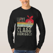 T-shirt I Love You All Class Rejeté - Enseignant School Gr (Devant)