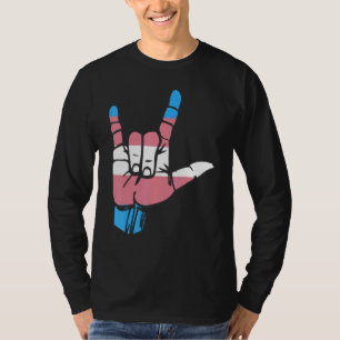T-shirt I Love You Hand Sign Language Transgender Trans Pr
