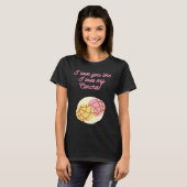 T-shirt I love you like I love my Concha (Devant entier)