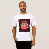 T-shirt I Love You More Than Coffee Funny Quote (Devant entier)