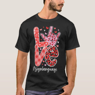 T-shirt I Love You Sign Language Asl Valentine's Day Deaf