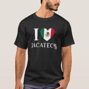 T-shirt I Love Zacatecas Heart Mexique Drapeau 1