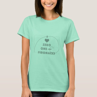 T-shirt I Love Zero, One, et Fibonacci