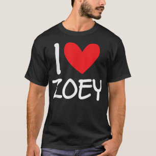 T-shirt I Love Zoey Nom Personnalisé Fille Femme BFF Frien