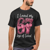 T-shirt I Loved My 67 Days Of School Coquette Girls Women (Devant)