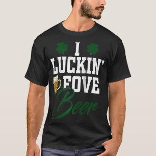 T-shirt I Luckin' Fove Beer Jour de la St Patrick Raglan