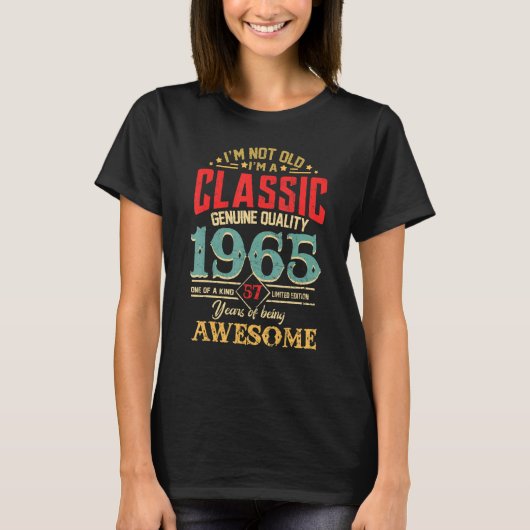 T-shirt I m A Classic Genuine Quality 1965 58th (Devant)