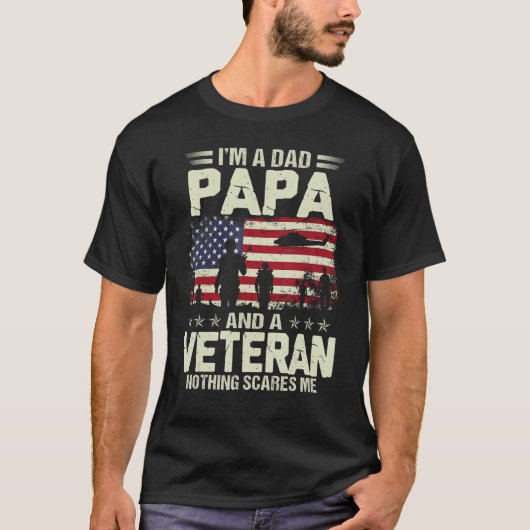 T-shirt I m A Dad Papa And Veteran Father s Day Papa Grand (Devant)
