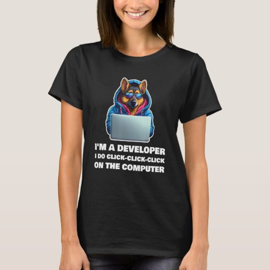 T-shirt I m a Developer I Do Click Click Click On The Comp (Devant)