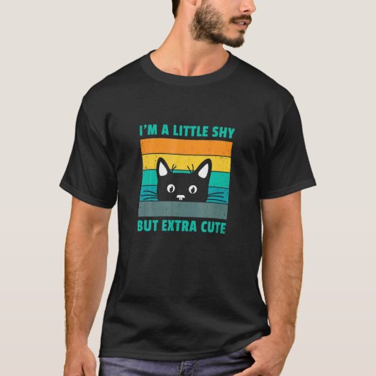 T-shirt I M A Little Shy But Extra Cute Retro Cat Lover Ca (Devant)