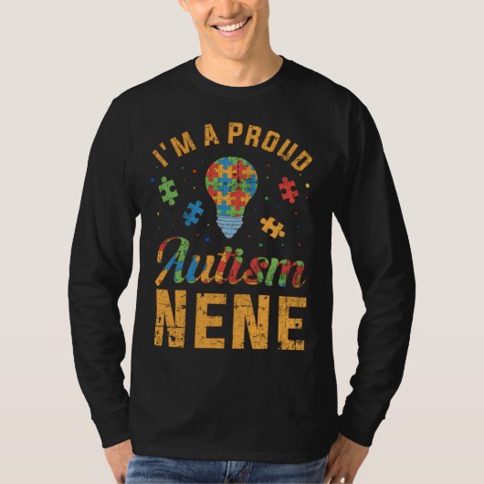 T-shirt I m A Proud Autism Nene  Autism Awareness (Devant)