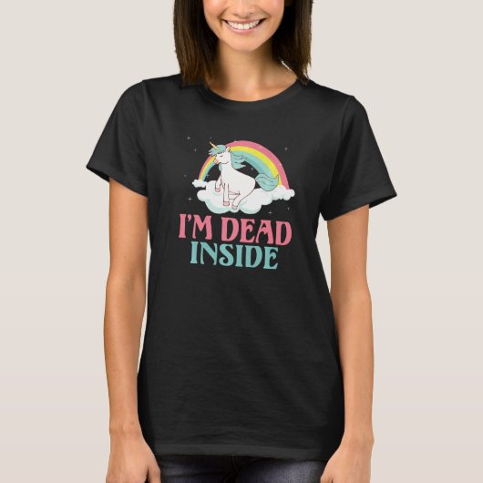 T-shirt I m dead inside Einhorn (Devant)