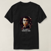T-shirt I`m Just A Chinese Man - IP MAN Classic (Design devant)