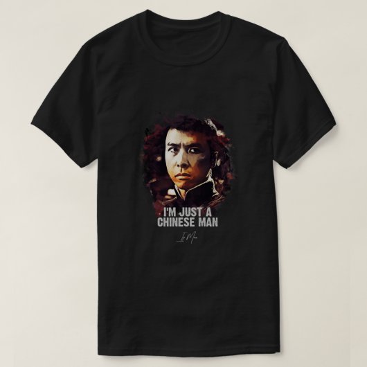 T-shirt I`m Just A Chinese Man - IP MAN Classic (Design devant)