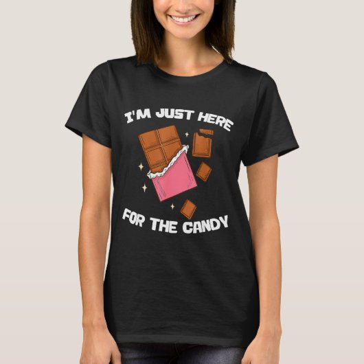 T-shirt I’m Just Here For The Candy Funny Chocolate Bar Lo (Devant)