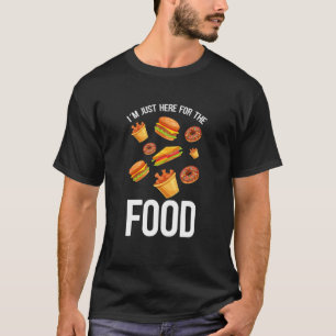 T-shirt I´M Just Here For The Food Funny Burger Donut And
