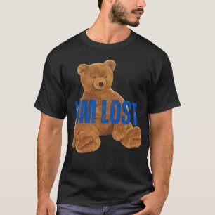 T-shirt I m lost Bear Novelty 90s retro  funny