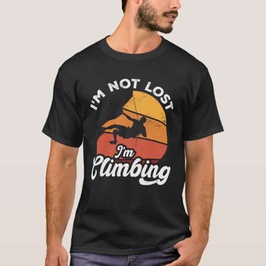T-shirt I m Not Lost I m Climbing Boulder Rock Climber Bou (Devant)