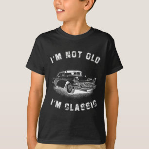 T-shirt I&# ; m Not Old I&# ; m Clic Fête des pères graphi