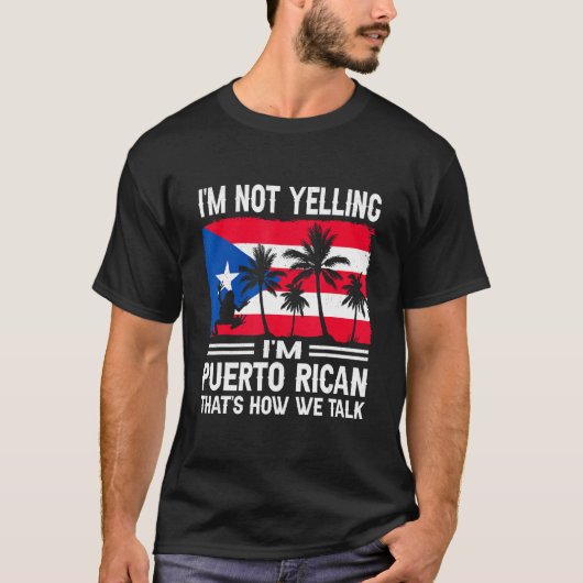 T-shirt I m Not Yelling Puerto Rican Boricua Pride Frog So (Devant)