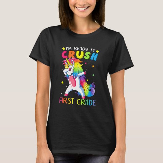 T-shirt I m Ready To Crush First Grade Dabbing Unicorn (Devant)