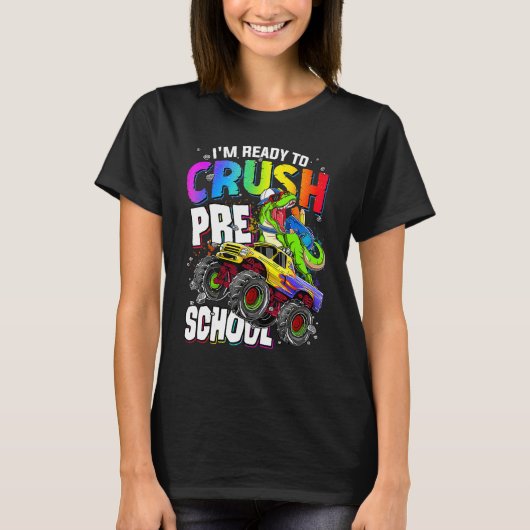 T-shirt I m Ready To Crush Preschool Cute Dinosaur Back To (Devant)