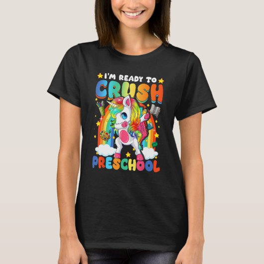 T-shirt I m Ready To Crush Preschool Dabbing Unicorn Cute  (Devant)