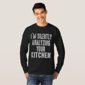 T-shirt I M Silently Analyzing Your Kitchen Adults Couples (Devant entier)