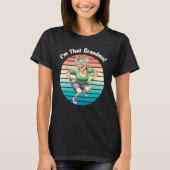 T-shirt I m That Grandma Motorcycle Cool Fun 2 (Devant)