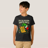 T-shirt I’m The Reason Santa Has A Naughty List Christmas (Devant entier)