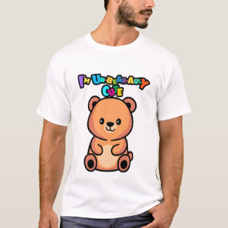 T-shirt I’m Un-bear-ably Cute Bear
