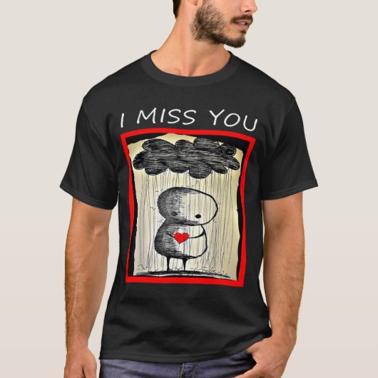 T-shirt I Miss You Valentine’s Day  (Devant)
