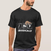 T-shirt I Nap Periodically Science Sloth Periodic Table (Devant)