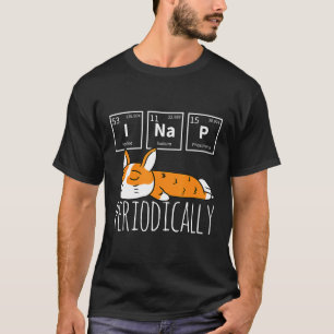 T-shirt I Nap Tableau Périodique Mème Meh Corgi