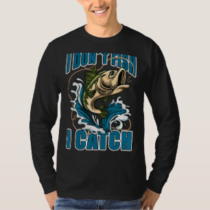 T-shirt I Ne Poisson I Catch Pêche