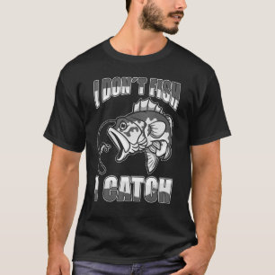 T-shirt I Ne Poisson I Catch Pêche 3