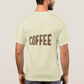 T-shirt I need coffee (Dos)