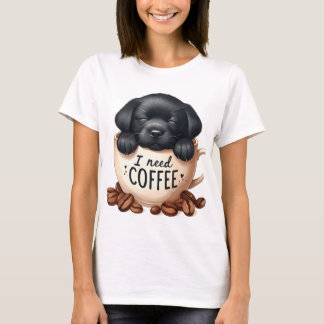 T-SHIRT I NEED COFFEE AND A BLACK LABRADOR RETRIEVER DOG