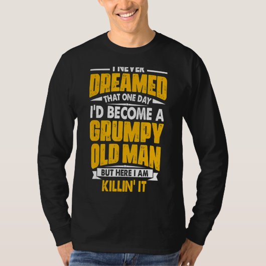 T-shirt I Never Dreamed That (Devant)
