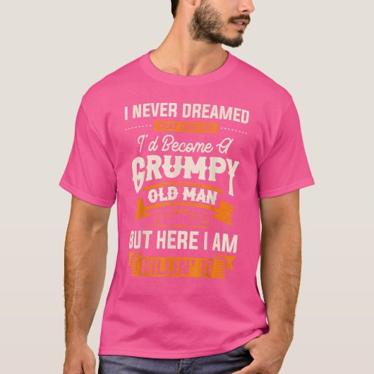 T-shirt I Never Dreamed That (Devant)