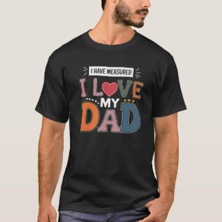 T-shirt I Papa Père's Day Cadeau de la fille Fils Enfants 